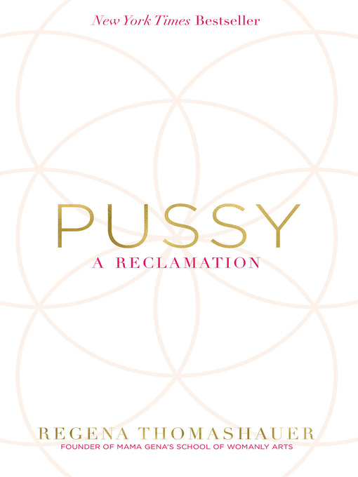 Title details for Pussy by Regena Thomashauer - Available